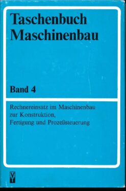 Taschenbuch Maschinenbau  Band 4