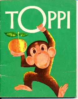 shop.ddrbuch.de Mit farbig schönen Zeichnungen illustriertes Kinderbuch mit der Geschichte von Toppi, dem kleinem Affen