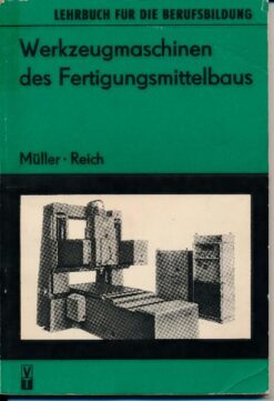 Werkzeugmaschinen des Fertigungsmittelbaus