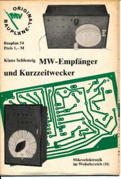 MW-Empfänger und Kurzzeitwecker – Mikroelektronik im Wohnbereich (II)