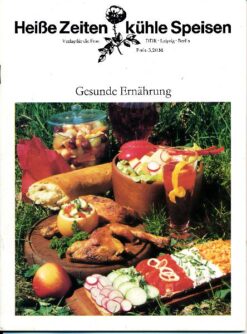 Heiße Zeiten, kühle Speisen – Gesunde Ernährung