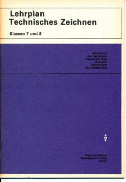 Lehrplan Technisches Zeichnen Klassen 7 und 8
