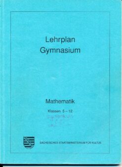 Lehrplan Gymnasium  Mathematik Klassen 5-12