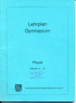 Lehrplan Gymnasium Physik Klassen 6-12