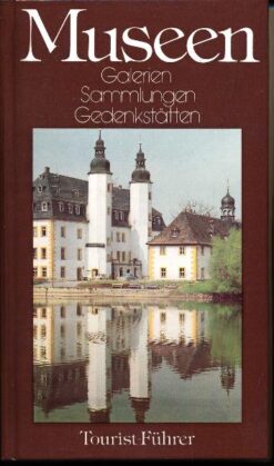 Tourist-Führer Museen, Galerien, Sammlungen, Gedenkstätten