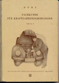 Fachkunde für Kraftfahrzeugschlosser  Teil 1