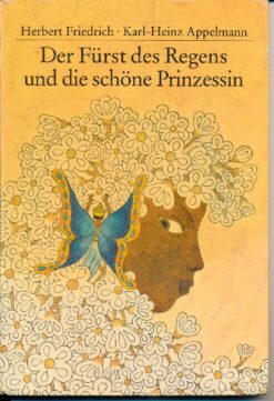 Der Fürst des Regens und die schöne Prinzessin