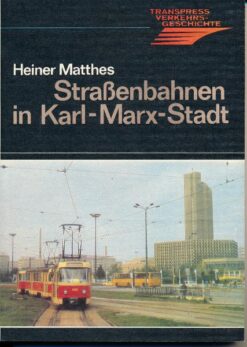 Straßenbahnen in Karl-Marx-Stadt