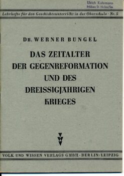 Das Zeitalter der Gegenreformation und des Dreissigjährigen Krieges