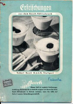 Erfrischungen aus dem Bosch-Kühlschrank sowie Bedienungsanleitung