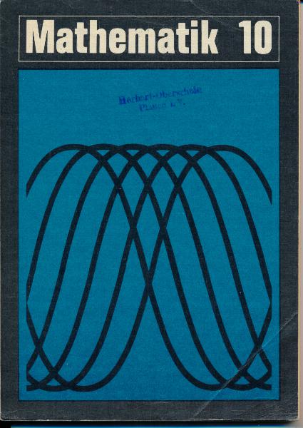 shop.ddrbuch.de DDR-Lehrbuch; farbig gestaltet sowie mit zahlreichen Abbildungen und Schwarzweißfotografien; Inhalt: Winkelfunktionen; Körperdarstellung und Körperberechnung