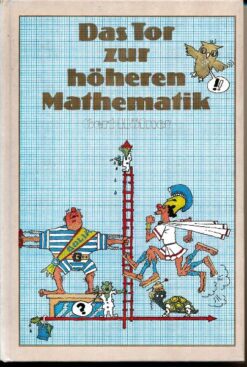 Das Tor zur höheren Mathematik