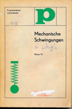 Mechanische Schwingungen  Klasse 10