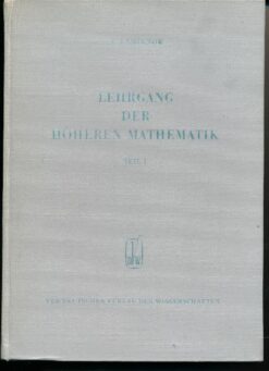 Lehrgang der höheren Mathematik  Teil I