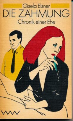 Die Zähmung – Chronik einer Ehe