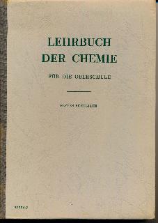 Lehrbuch Der Chemie Fur Die Oberschule 11 Schuljahr Ddr Lehrbuch Shop Ddrbuch De