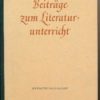 Beiträge zum Literaturunterricht für das 12. Schuljahr DDR Lehrbuch