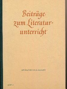 Beiträge zum Literaturunterricht für das 12. Schuljahr DDR Lehrbuch