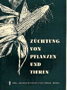 Die Züchtung von Pflanzen und Tieren  Lehrheft DDR