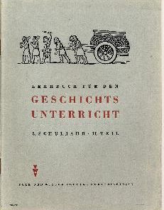 Lehrbuch für den Geschichtsunterricht 5. Schuljahr II.Teil