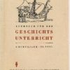 Lehrbuch für den Geschichtsunterricht 6. Schuljahr III.Teil
