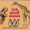 Ich weiß etwas – Tierbeobachtungen im Zoo