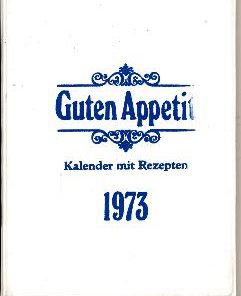 Guten Appetit Kalender 1973 DDR