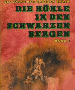 Die Höhle in den schwarzen Bergen