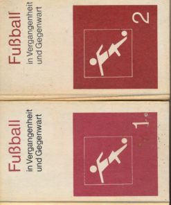 Fußball in Vergangenheit und Gegenwart Band 1+2