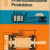 Einführung in die sozialistische Produktion Klasse 10 Lehrbuch DDR