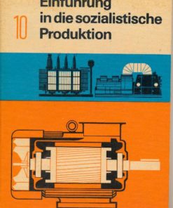 Einführung in die sozialistische Produktion Klasse 10 Lehrbuch DDR