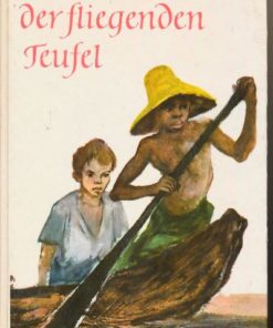 Die Höhle der fliegenden Teufel