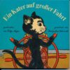Ein Kater auf großer Fahrt