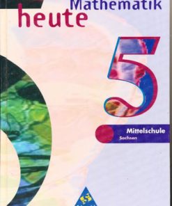 Mathematik heute 5 Mittelschule Sachsen