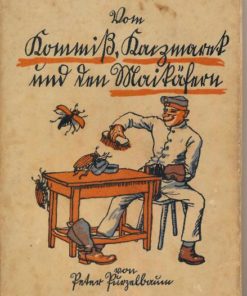 Vom Kommiß, Kaczmarek und den Maikäfern