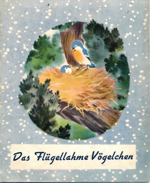 Das flügellahme Vögelchen