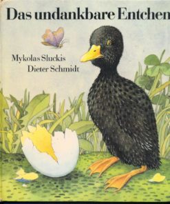 Das undankbare Entchen