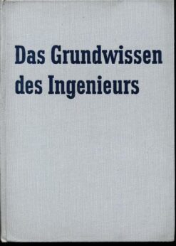 Das Grundwissen des Ingenieurs