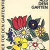 Schnittblumen aus dem Garten