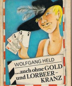 auch ohne Gold und Lorbeerkranz