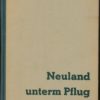 Neuland unterm Pflug