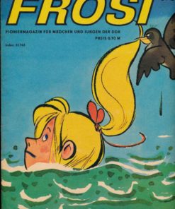 Frösi 1980 Heft 6 Kinderzeitschrift DDR Fröhlich sein und singen