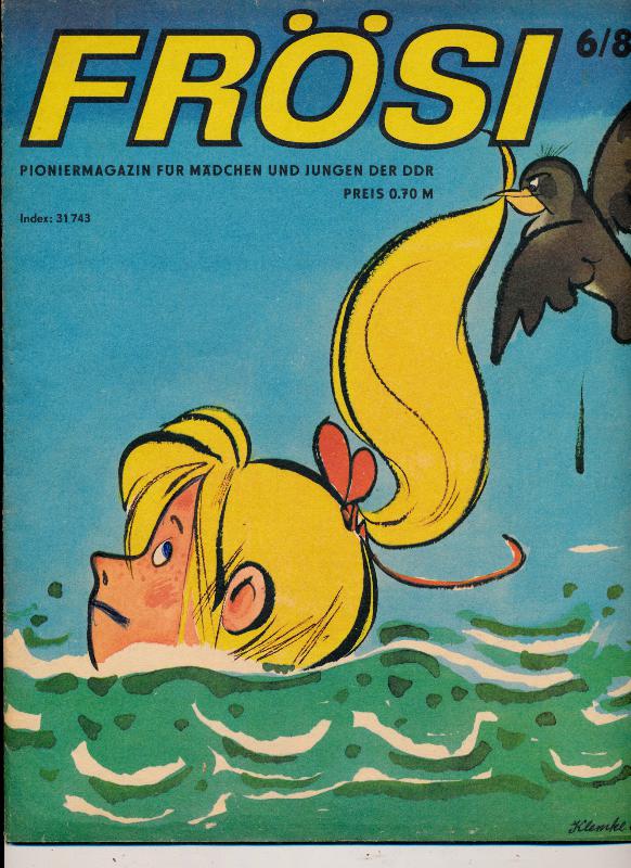 Frösi 1980 Heft 6 Kinderzeitschrift DDR Fröhlich sein und singen