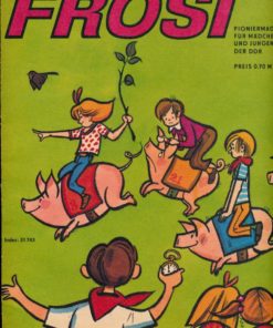 Frösi 1980 Heft 7 Kinderzeitschrift DDR Fröhlich sein und singen
