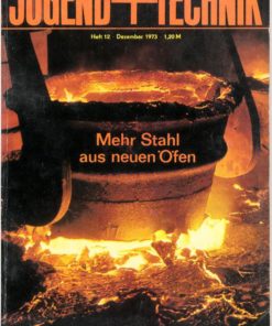 Jugend und Technik Jahrgang 1972 und 1973 3 Hefte