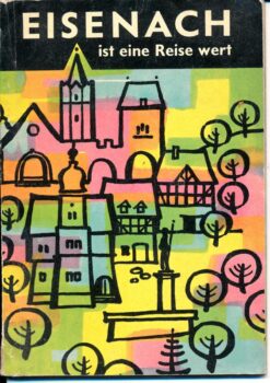 Eisenach ist eine Reise wert