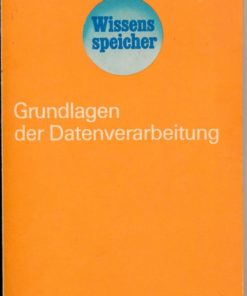 Grundlagen der Datenverarbeitung Wissensspeicher