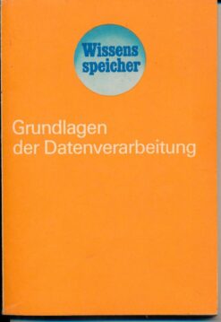 Grundlagen der Datenverarbeitung Wissensspeicher
