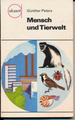 Mensch und Tierwelt