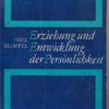 Erziehung und Entwicklung der Persönlichkeit